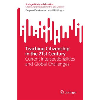 Teaching Citizenship in the 21st Century Current Intersectionalities ...