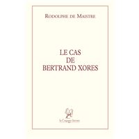 Le cas de bertrand xores