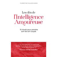 Les clés de l'intelligence amoureuse