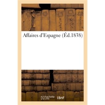 Affaires d'Espagne - 1