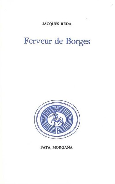 Ferveur de Borges - Jacques Réda - broché