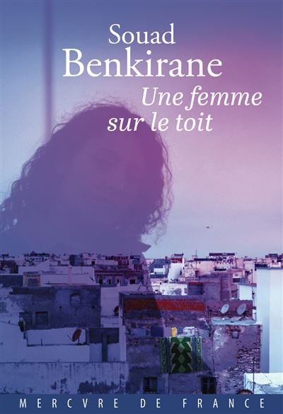 Une femme sur le toit - Souad Benkirane (2026)
