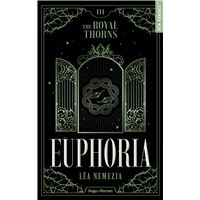 Euphoria - The Royal Thorns - Tome 03