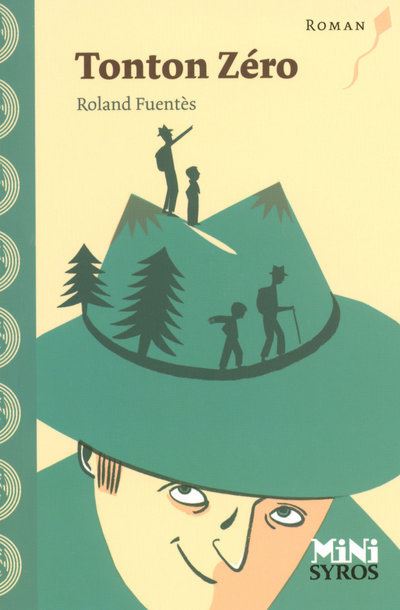 Syros Jeunesse Tonton Zéro - Roland Fuentès - Poche