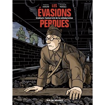 Les Évasions perdues - Stablack, l'université de la collaboration - 1