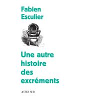 Une autre histoire des excréments