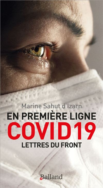 En première ligne COVID 19 - Marine Sahut d'Izarn - broché