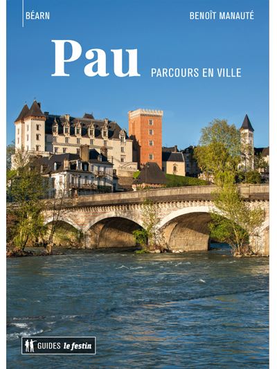 Pau - parcours en ville - Benoît Manauté - broché