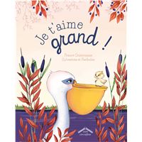 Je t'aime grand !