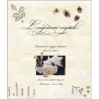 L'empreinte végétale - Carnet d'un voyage intérieur dans la nature - 1