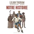 Notre Histoire T02