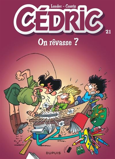 Cédric - tome 21  - On rêvasse ?