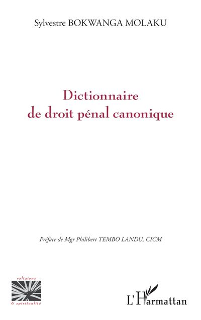 Dictionnaire de droit penal canonique