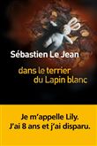 Dans le terrier du lapin blanc