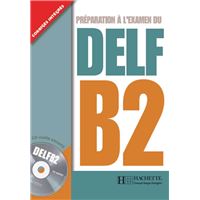 Les clés du DELF B2 Nouvelle édition - Livre de l'élève Livre de l