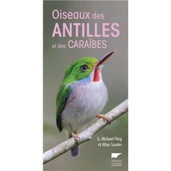 Oiseaux des Antilles et des Caraïbes - 1