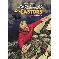 La patrouille des castors  - L'Intégrale - Tome 4 - La patrouille des Castors - L'intégrale - Tome 4