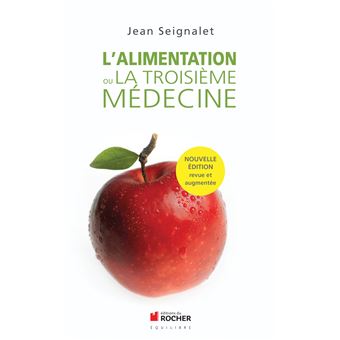 L'alimentation ou la troisième médecine - 1