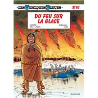 Les Tuniques Bleues - Tome 67 - Du feu sur la glace