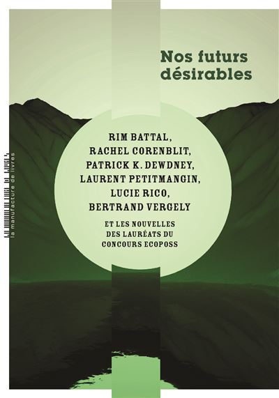 Nos futurs désirables - Lucie Rico - Manufacture De Livres - broché - Roman