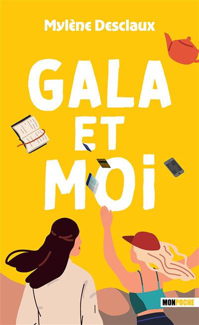 Gala et moi - Mylène Desclaux - Poche