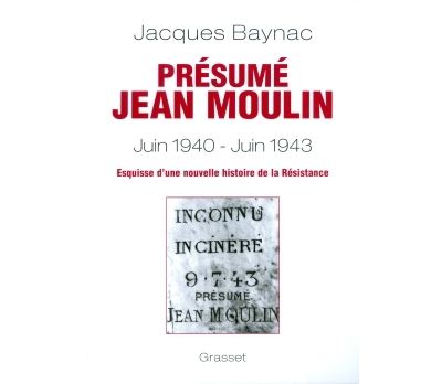 Presume jean moulin esquisse d une histoire