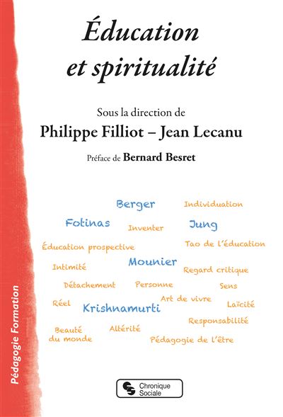 Éducation et spiritualité Eloge de la sagesse - Philippe Filliot - Chronique Sociale - broché - Essai