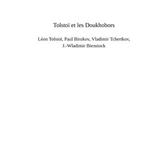 Tolstoï et les Doukhobors