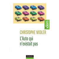 L'Auto qui n'existait pas - Management des projets et transformation de l'entreprise