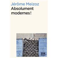 Absolument modernes !