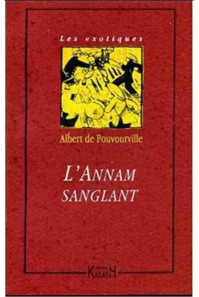 L'Annam sanglant - Albert de Pouvourville - broché