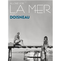 Allons voir la mer avec Doisneau