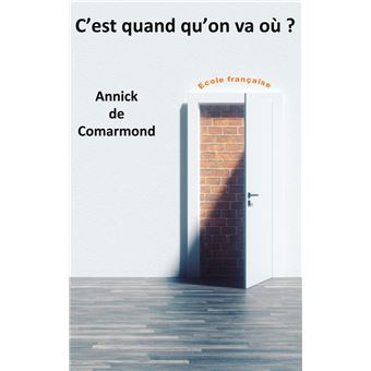 C'est quand qu'on va où ? - 1