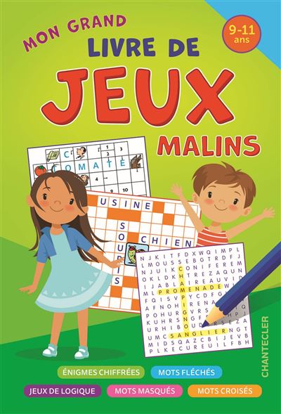 Mon super livre de jeux malins, pour les enfants de 7 à 9 ans