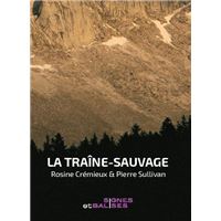 La Traîne-sauvage