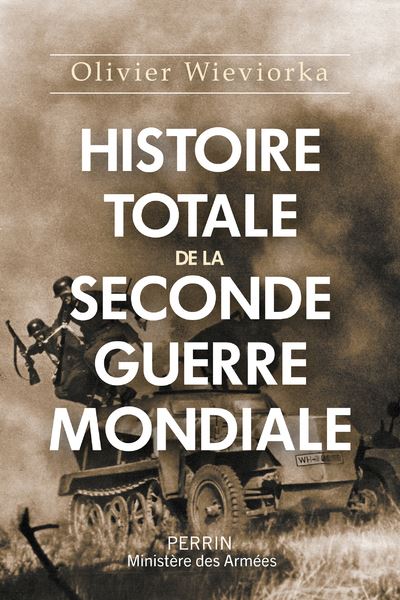 Histoire totale de la Seconde Guerre mondiale - 1