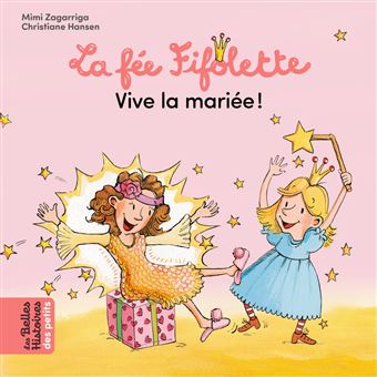 La Fée Fifolette - La Fée Fifolette, vive la mariée ! - 1