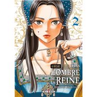 Dans l'ombre de la reine T02