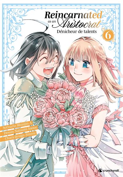 Reincarnated As An Aristocrat - Dénicheur De Talents - Tome 06 (2025)