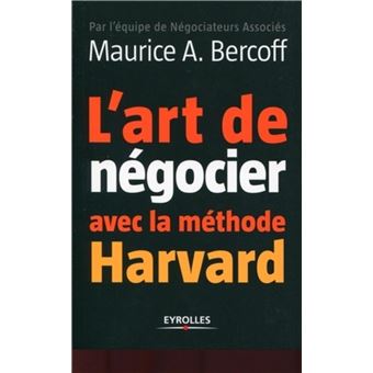 L'art de négocier avec la méthode Harvard - 1