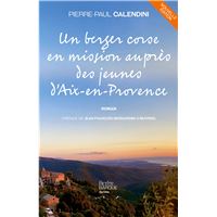 Un berger corse en mission auprès des jeunes d'Aix-en-Provence