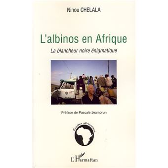 L'albinos en Afrique - 1