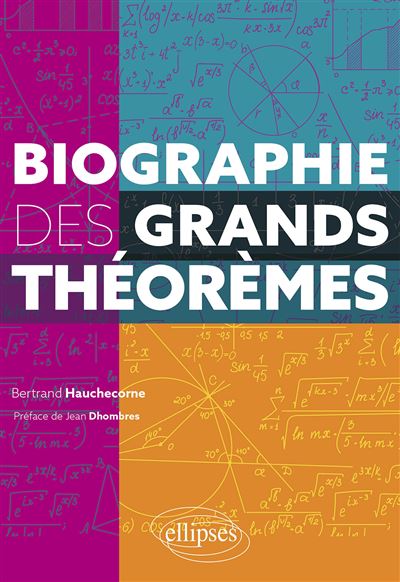 Biographie des grands théorèmes - Bertrand Hauchecorne (2023)