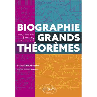 Biographie des grands théorèmes - 1