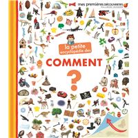 La petite encyclopédie des comment ?