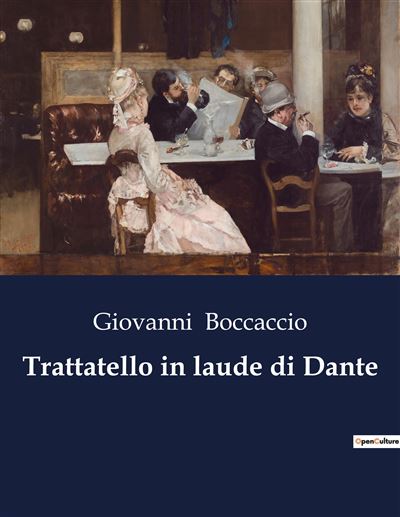 Trattatello in laude di Dante