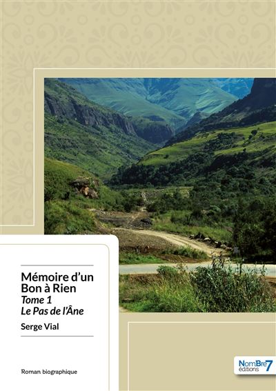 Mémoire d'un Bon à Rien - Tome 1