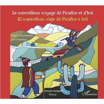 Le merveilleux voyage de Picaflor et d'Inti - 1