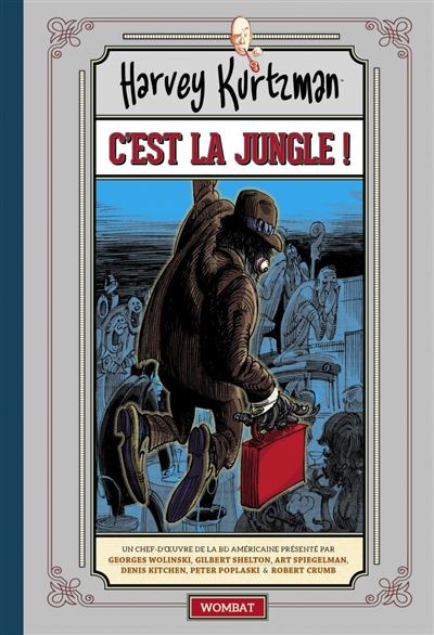 C'est la jungle ! - Harvey Kurtzman - relié