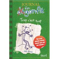 Journal d'un dégonflé - Tome 3 - Trop c'est trop